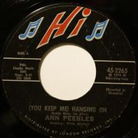 Ann Peebles - (You Keep Me) Hangin\' On (7")