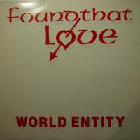 World Entity - Found That Love (12")