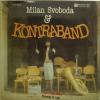  Milan Svoboda & Kontraband - Jen Tak Dál / Keep It Up (LP) Panton Czechoslovaki