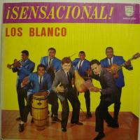 Los Blanco - Sensacional (LP)