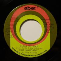 Skip Mahoaney - Bless My Soul (7")