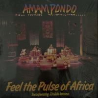 Amampondo - Feel The Pulse Of Africa (LP)