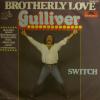Gulliver - Brotherly Love (7")