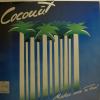 Coconut - Makes Me A Fool (LP)
