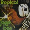 Jorge Ben - Tropical (7")