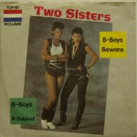 Two Sisters B-Boys (7")