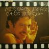 Chico Buarque - Meus Caros Amigos (LP)