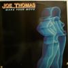 Joe Thomas - Make Your Move (LP)