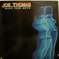 Joe Thomas - Make Your Move (LP)