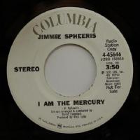 Jimmie Spheeris - I Am The Mercury (7")