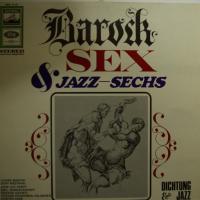 George Gruntz Sextett - Barock Sex.. (LP)