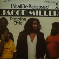 Jacob Miller I Shall Be Released (7")