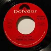 Bobby Caldwell All Of My Love (7")