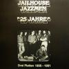 Jailhouse Jazzmen - 25 Jahre (LP)