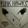 Funk Hawks - Funk Hawks (12")