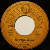 Pioneers - My Special Prayer / Money Day (7")