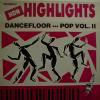 HDN - Highlights Vol. II Dancefloor Pop (LP)