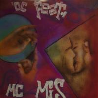 OC ft. MC Mis One - Art Gangster Rap (7")