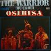 Osibisa - The Warrior / Uhuru (7")