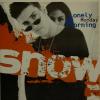 Snow - Lonely Monday Morning (7")