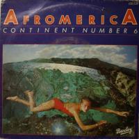 Continent Number 6 - Afromerica (7")