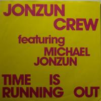Jonzun Crew Time Is Running Out (7")