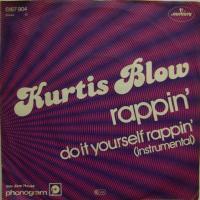 Kurtis Blow Rappin (7")
