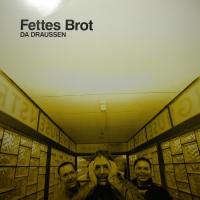Fettes Brot - Da Draussen (12")