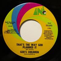 God's Children That's The Way God Planned It (7")