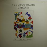Shadowfax - The Dreams Of Children (LP)