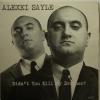 Alexei Sayle - Didn't You Kill My Brother? (7")