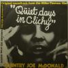 Country Joe McDonald - Quiet Days In Clichy (7")