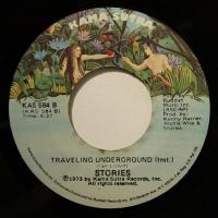 Stories - Traveling Underground (7")