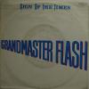 Grandmaster Flash - Sign Of The Times (7")