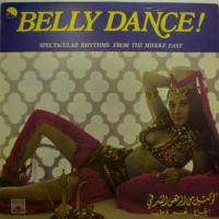 Belly Dance - Spectacular Rhythms... (LP)