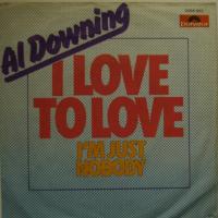 Al Downing - I Love To Love (7")