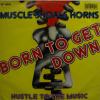Muscle Shoals Horns - Born To Get Down (7")