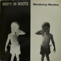 Misty In Roots Wondering Wandrer (12")