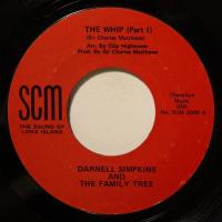 Darnell Simpkins And Family Tree - The Whip (7") 
