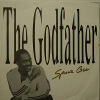 Spoonie Gee The Godfather (7")