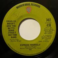 Charles Wright - Express Yourself (7")