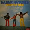 Safari Gypsies - Who's Free (LP)