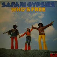 Safari Gypsies Cryin (LP)