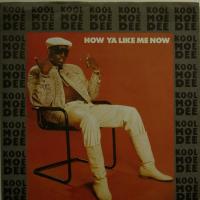 Kool Moe Dee How Ya Like Me Now (7")