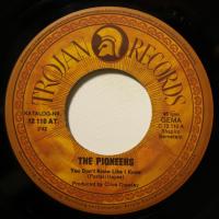 Pioneers - You Don\'t Know Like I Know (7")