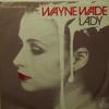 Wayne Wade - Lady (7")