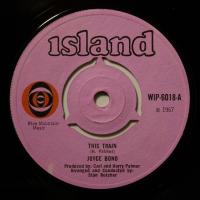 Joyce Bond - This Train (7")