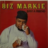 Biz Markie Just A Friend (7")
