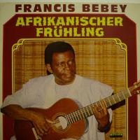 Francis Bebey - Afrikanischer Frühling (LP)