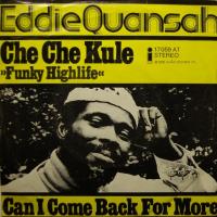 Eddie Quansah - Che Che Kule (7")